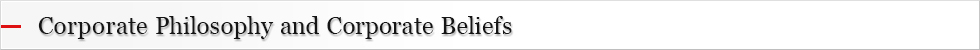 Corporate Philosophy and Corporate Beliefs